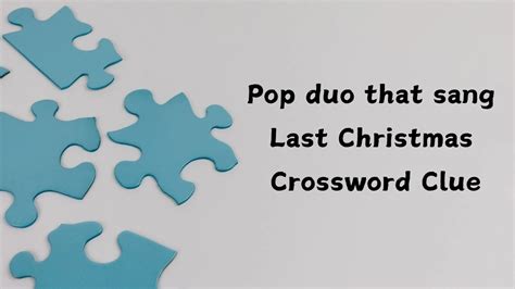 Russian Pop Duo Crossword Clue .